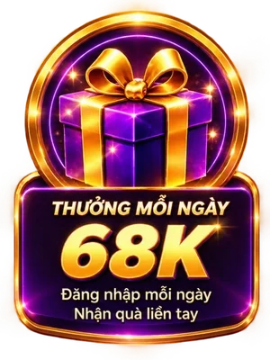 Thưởng mỗi ngày 68K